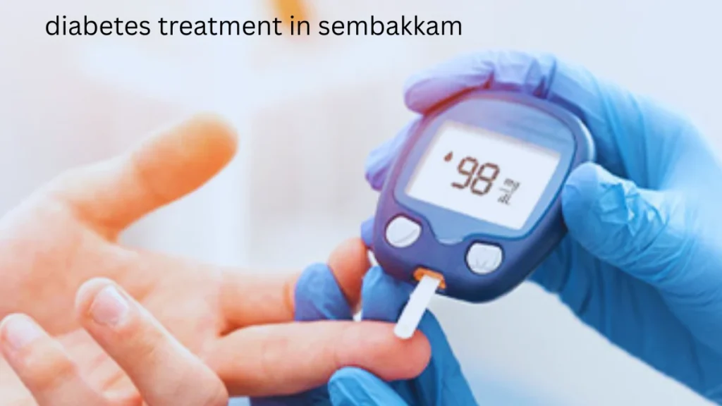 diabetes treatment in sembakkam
