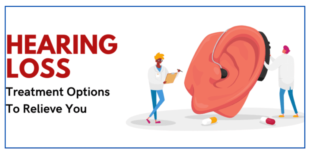 Hearing Loss Treatment Near Me